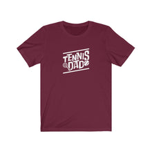 Load image into Gallery viewer, Tennis Dad T-Shirt