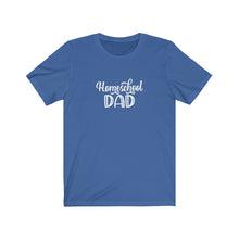 Load image into Gallery viewer, Homeschool Dad T-Shirt