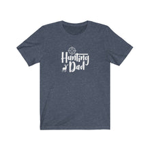 Load image into Gallery viewer, Hunting Dad T-Shirt