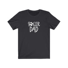 Load image into Gallery viewer, Soccer Dad T-Shirt