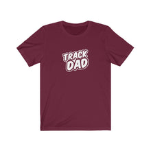 Load image into Gallery viewer, Track Dad T-Shirt
