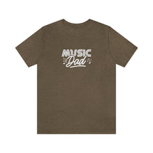 Load image into Gallery viewer, Music Dad T-Shirt
