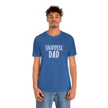Load image into Gallery viewer, Lacrosse Dad T-Shirt