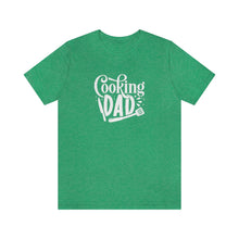 Load image into Gallery viewer, Cooking Dad T-Shirt
