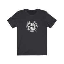 Load image into Gallery viewer, Mavs Dad T-Shirt