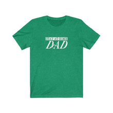 Load image into Gallery viewer, Stay-at-Home Dad T-Shirt