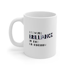 Load image into Gallery viewer, Brewing Brilliance in the Boardroom | 11oz Mug | Gift Mug for Bosses | Funny Mugs for Coworkers
