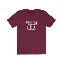 Load image into Gallery viewer, Foodie Dad T-Shirt
