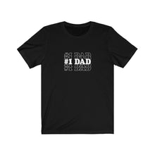 Load image into Gallery viewer, #1 Dad T-Shirt
