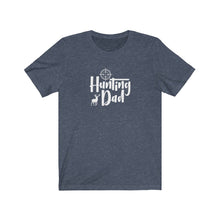 Load image into Gallery viewer, Hunting Dad T-Shirt
